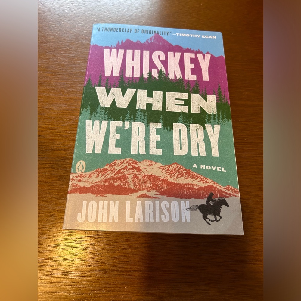 ‘Whiskey when We’re Dry’ Book